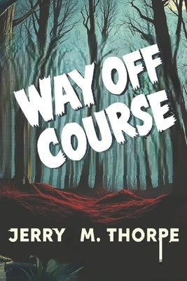 Way Off Course by Broadcasting, Published Ya