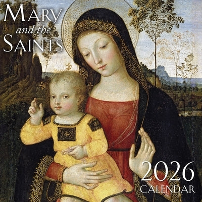 2026 Mary and the Saints Wall Calendar by Saint Benedict Press