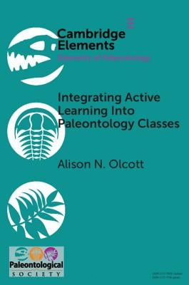 Integrating Active Learning into Paleontology Classes by Olcott, Alison N.