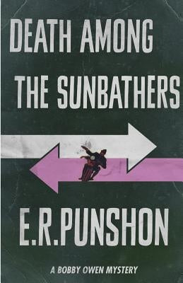 Death Among the Sunbathers by Punshon, E. R.