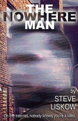 The Nowhere Man by Liskow, Steve