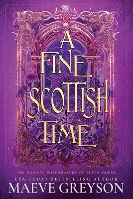 A Fine Scottish Time - A Scottish Romantasy by Greyson, Maeve
