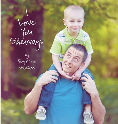 I Love You Sideways by McGehee, Tony