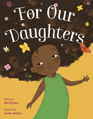 For Our Daughters by Nyoko, Mel
