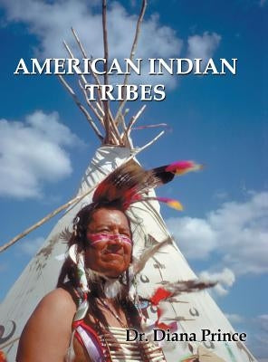 American Indian Tribes by Prince, Diana
