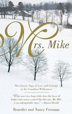 Mrs. Mike by Freedman, Benedict