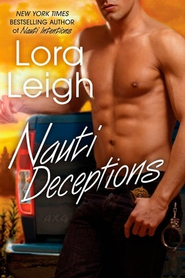 Nauti Deceptions by Leigh, Lora