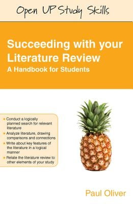 Succeeding with Your Literature Review: A Handbook for Students by Oliver, Paul