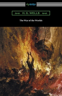 The War of the Worlds by Wells, H. G.