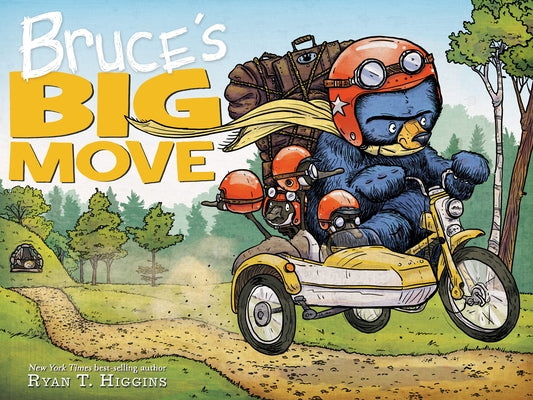 Bruce's Big Move (a Mother Bruce Book) by Higgins, Ryan