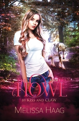 The Howl by Haag, Melissa