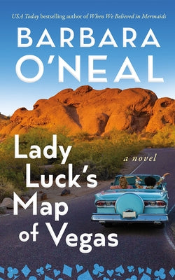 Lady Luck's Map of Vegas by O'Neal, Barbara