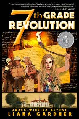7th Grade Revolution by Gardner, Liana