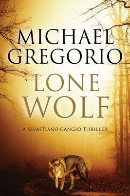 Lone Wolf by Gregorio, Michael