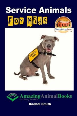 Service Animals For Kids by Davidson, John