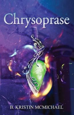 Chrysoprase by McMichael, B. Kristin