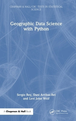 Geographic Data Science with Python by Rey, Sergio