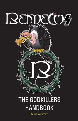 The Godkillers Handbook by W. Smith, Kevin