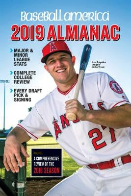 Baseball America 2019 Almanac by The Editors of Baseball America