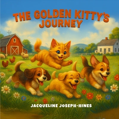 The Golden Kitty's Journey by Joseph-Hines, Jacqueline