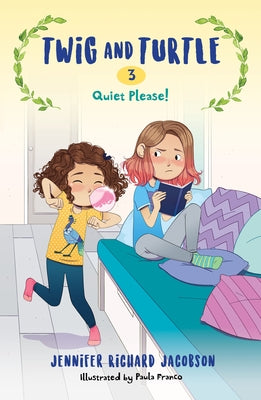 Twig and Turtle 3: Quiet Please! by Jacobson, Jennifer Richard