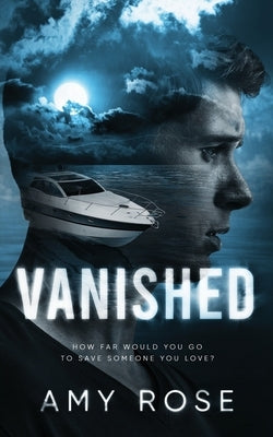 Vanished by Rose, Amy