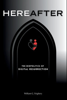 Hereafter by Feighery, William G.