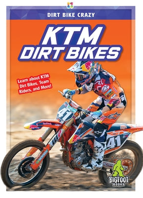 Ktm Dirt Bikes by Van, R. L.