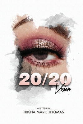 20/20 Vision by Marie Thomas, Trisha