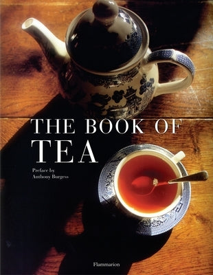 The Book of Tea: Revised and Updated Edition by Stella, Alain