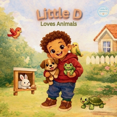 Little D Loves Animals by J, A.