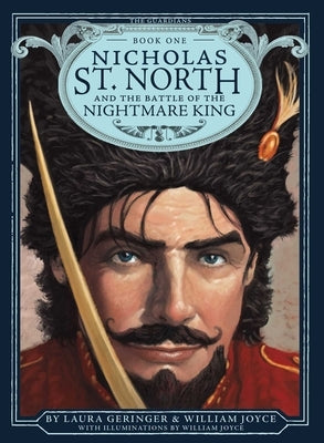Nicholas St. North and the Battle of the Nightmare King by Joyce, William