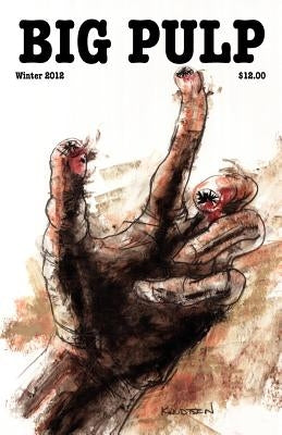 Big Pulp: Lot's Crawlers by Kela, Joel