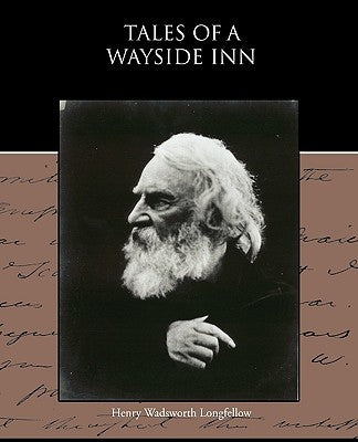 Tales of a Wayside Inn by Longfellow, Henry Wadsworth