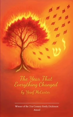 The Year That Everything Changed by McCarter, Yosef