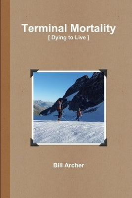Terminal Mortality by Archer, Bill