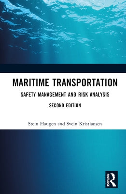 Maritime Transportation: Safety Management and Risk Analysis by Haugen, Stein