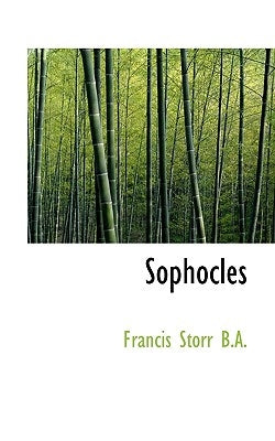 Sophocles by Storr, Francis