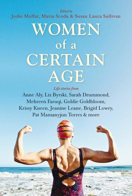 Women of a Certain Age by Moffat, Jodie
