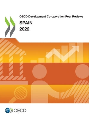 OECD Development Co-operation Peer Reviews: Spain 2022 by Oecd