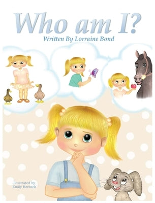 Who am I? by Bond, Lorraine