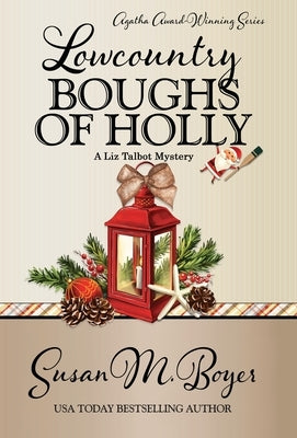 Lowcountry Boughs of Holly by Boyer, Susan M.