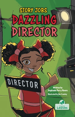 Dazzling Director by Moore, Stephanie Perry