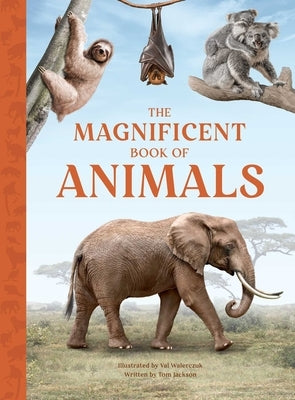 The Magnificent Book of Animals by Jackson, Tom