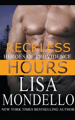 Reckless Hours by Mondello, Lisa
