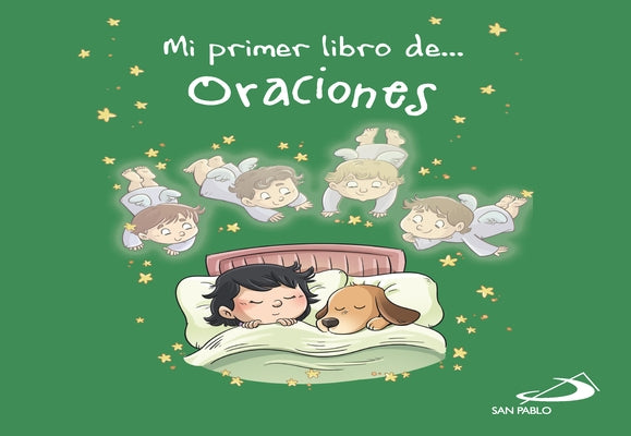 Mi Primer Libro De... Oraciones by Equipo San Pablo