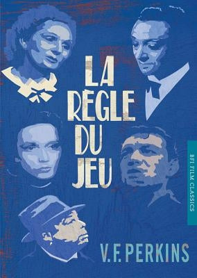 La Regle Du Jeu by Perkins, V. F.
