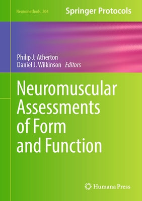Neuromuscular Assessments of Form and Function by Atherton, Philip J.