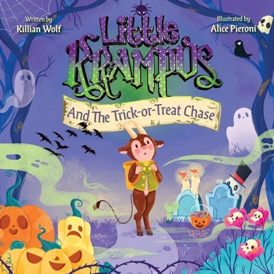 Little Krampus And The Trick-Or-Treat Chase by Wolf, Killian S.