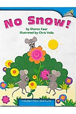 No Snow!: Individual Titles Set (6 Copies Each) Level D by Reading